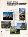 The Photographer's Story (eBook): The Art of Visual Narrative
